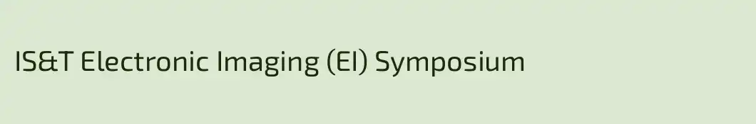IS&T Electronic Imaging (EI) Symposium